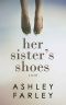 [Sweeney Sisters 01] • Her Sister's Shoes